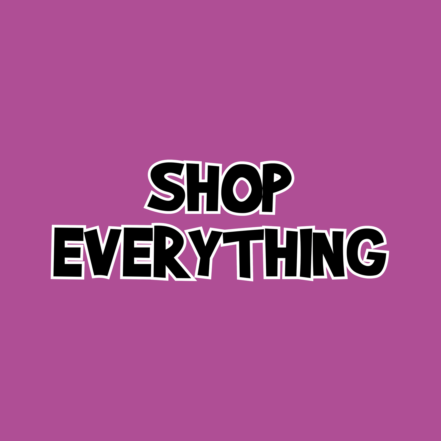 Shop Everything